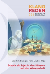 Schach als Sujet in den K&uuml;nsten und der Wissenschaft - 