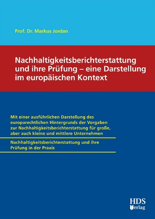 Nachhaltigkeitsberichterstattung (ESRS) und ihre Prüfung - eine Darstellung im  europäischen Kontext