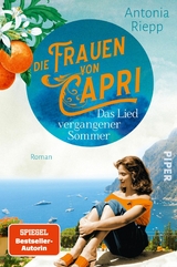 Die Frauen von Capri &ndash; Das Lied vergangener Sommer - Antonia Riepp