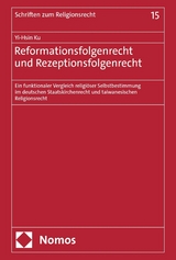Reformationsfolgenrecht und Rezeptionsfolgenrecht - Yi-Hsin Ku