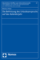 Die Befristung des Urlaubsanspruchs auf das Kalenderjahr - Nikolaus Polzer