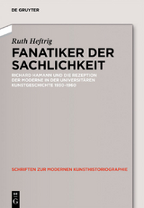 Fanatiker der Sachlichkeit - Ruth Heftrig