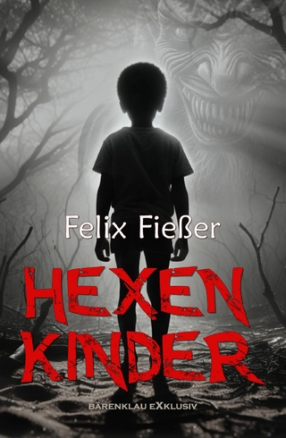 Hexenkinder – Ein Horror-Roman