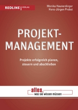Projektmanagement - Monika Haunerdinger, Hans-J&uuml;rgen Probst