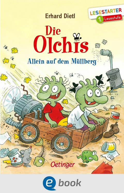 Die Olchis. Allein auf dem M&uuml;llberg - Erhard Dietl