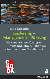 Leadership &ndash; Management &ndash; F&uuml;hrung - Joana Krizanits