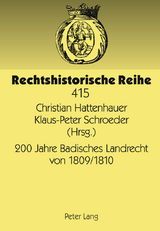 200 Jahre Badisches Landrecht von 1809/1810 - 