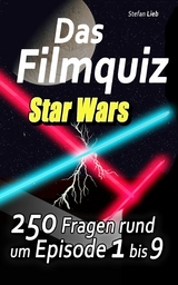 Das Filmquiz &ndash; Star Wars - Stefan Lieb
