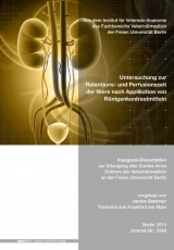 Untersuchung zur Retentions- und Perfusionszeit der Niere nach Applikation von R&ouml;ntgenkontrastmitteln - Janine Sommer