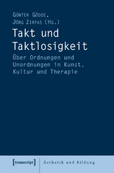 Takt und Taktlosigkeit - 