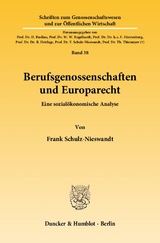 Berufsgenossenschaften und Europarecht. - Frank Schulz-Nieswandt