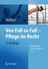 Von Fall zu Fall - Pflege im Recht - Rolf H&ouml;fert