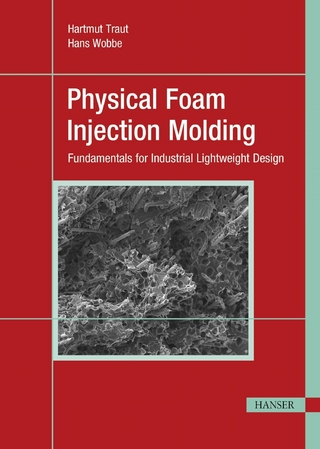 Physical Foam Injection Molding