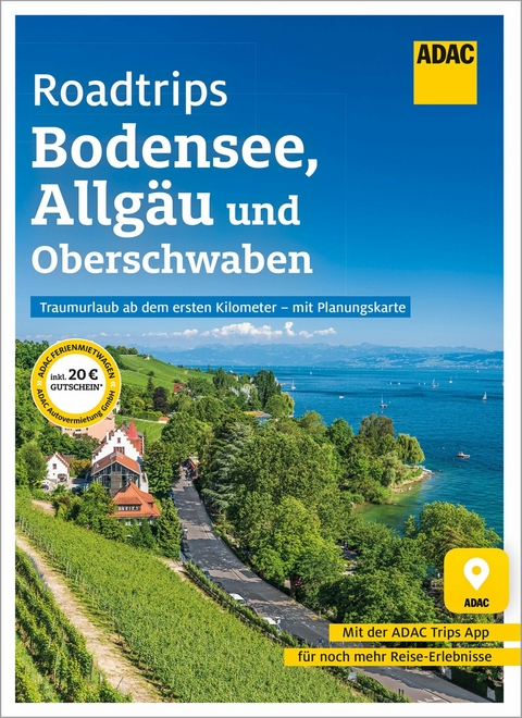 ADAC Roadtrips - Bodensee, Allg&auml;u und Oberschwaben - Mela Hipp