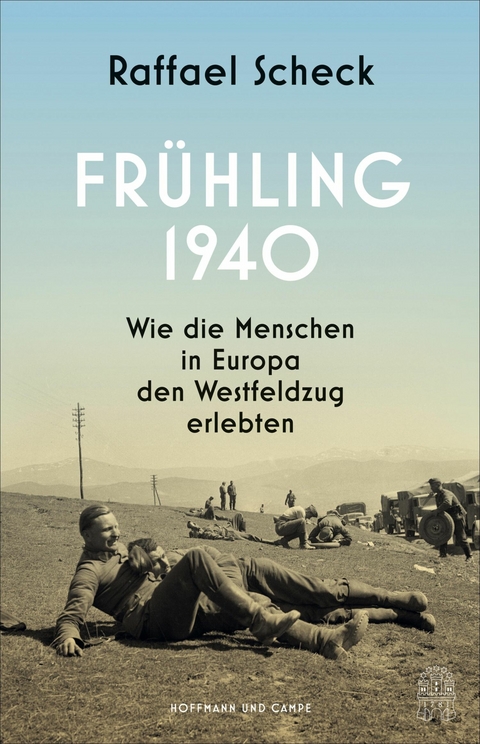 Fr&uuml;hling 1940 - Raffael Scheck