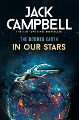 Doomed Earth - In Our Stars -  Jack Campbell