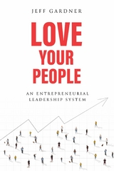 Love Your People -  Jeff Gardner