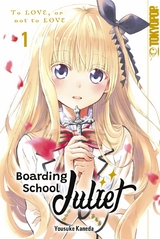 Boarding School Juliet, Band 01 -  Yousuke Kaneda