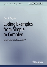 Coding Examples from Simple to Complex -  Paul A. Gagniuc