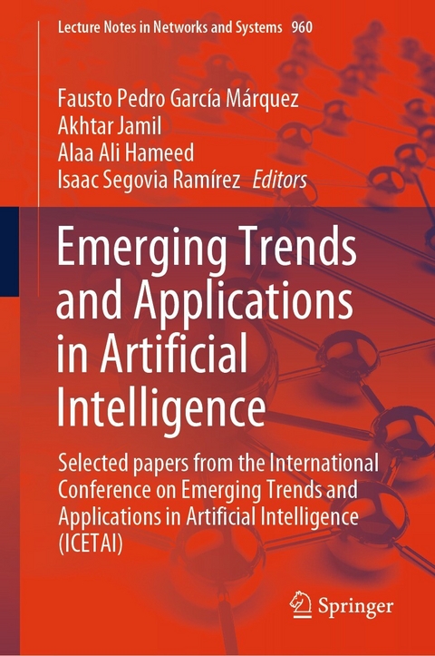 Emerging Trends and Applications in Artificial Intelligence - 