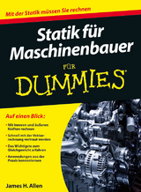 Statik f&uuml;r Maschinenbauer f&uuml;r Dummies - James H. Allen