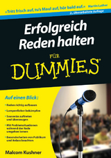 Erfolgreich Reden halten f&uuml;r Dummies - Malcolm Kushner