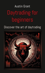 Day trading for beginners - Austin Grant