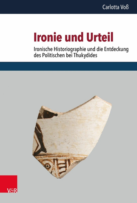 Ironie und Urteil -  Carlotta Vo&szlig;