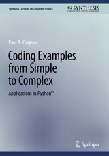 Coding Examples from Simple to Complex -  Paul A. Gagniuc
