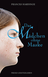 Das M&auml;dchen ohne Maske - Frances Hardinge