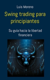 Swing trading para principiantes - Luis Moreno