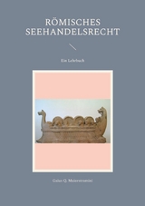 R&ouml;misches Seehandelsrecht - Gaius Q. Maiorstramini