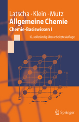 Allgemeine Chemie - Hans Peter Latscha, Helmut Alfons Klein, Martin Mutz