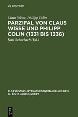Parzifal von Claus Wisse und Philipp Colin (1331 bis 1336) - Claus Wisse, Philipp Colin