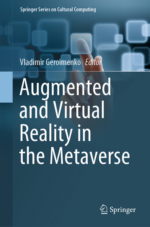 Augmented and Virtual Reality in the Metaverse - 