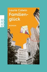 Familiengl&uuml;ck - Laurie Colwin
