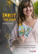 Tarot f&uuml;r Dich - Noemi Christoph