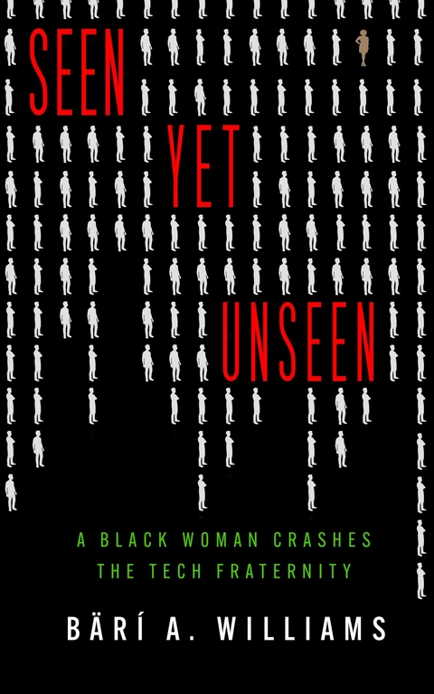 Seen Yet Unseen -  Bari A. Williams