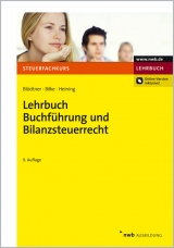 Lehrbuch Buchf&uuml;hrung und Bilanzsteuerrecht - Wolfgang Bl&ouml;dtner, Kurt Bilke, Rudolf Heining