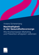 Nachhaltigkeit in der Gesundheitsvorsorge - Viviane Scherenberg