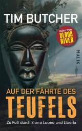 Auf der F&auml;hrte des Teufels - Tim Butcher