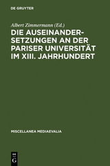Die Auseinandersetzungen an der Pariser Universit&auml;t im XIII. Jahrhundert - 