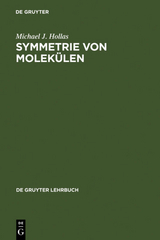Symmetrie von Molek&uuml;len - Michael J. Hollas