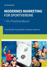 Modernes Marketing f&uuml;r Sportvereine - Jan Kratochvil