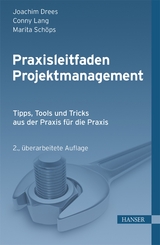 Praxisleitfaden Projektmanagement - Joachim Drees, Conny Lang, Marita Sch&ouml;ps