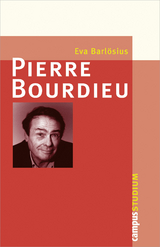 Pierre Bourdieu - Eva Barl&ouml;sius