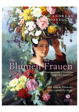 Die Blumen der Frauen. - Andreas Honegger