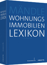 Wohnungs- und Immobilienlexikon - Eduard M&auml;ndle, Markus M&auml;ndle