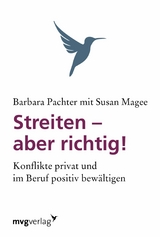 Streiten - aber richtig! -  Barbara Pachter