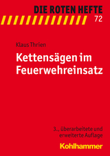 Kettens&auml;gen im Feuerwehreinsatz - Klaus Thrien